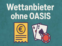 Die besten Wettanbieter ohne OASIS - Finden Sie Ihre ideale Wettplattform Die besten Wettanbieter ohne OASIS - Finden Sie Ihre ideale Wettplattform