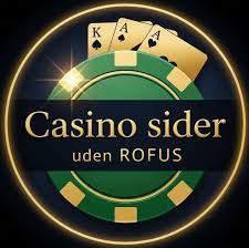 Casino Uden Rufus - Få Spil uden Begrænsninger med Free Spins Casino Uden Rufus - Få Spil uden Begrænsninger med Free Spins