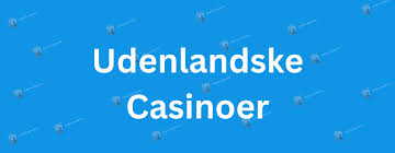 Casino uden dansk licens Fordele og ulemper