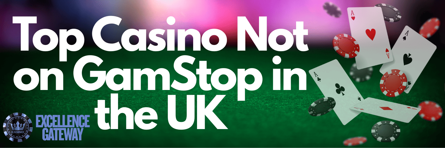 Exploring Non Gamstop UK Casino Sites A Comprehensive Guide 1677742629